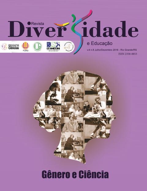 					Visualizar v. 4 n. 8 (2016): Revista Diversidade e Educação: Gênero e Ciência
				