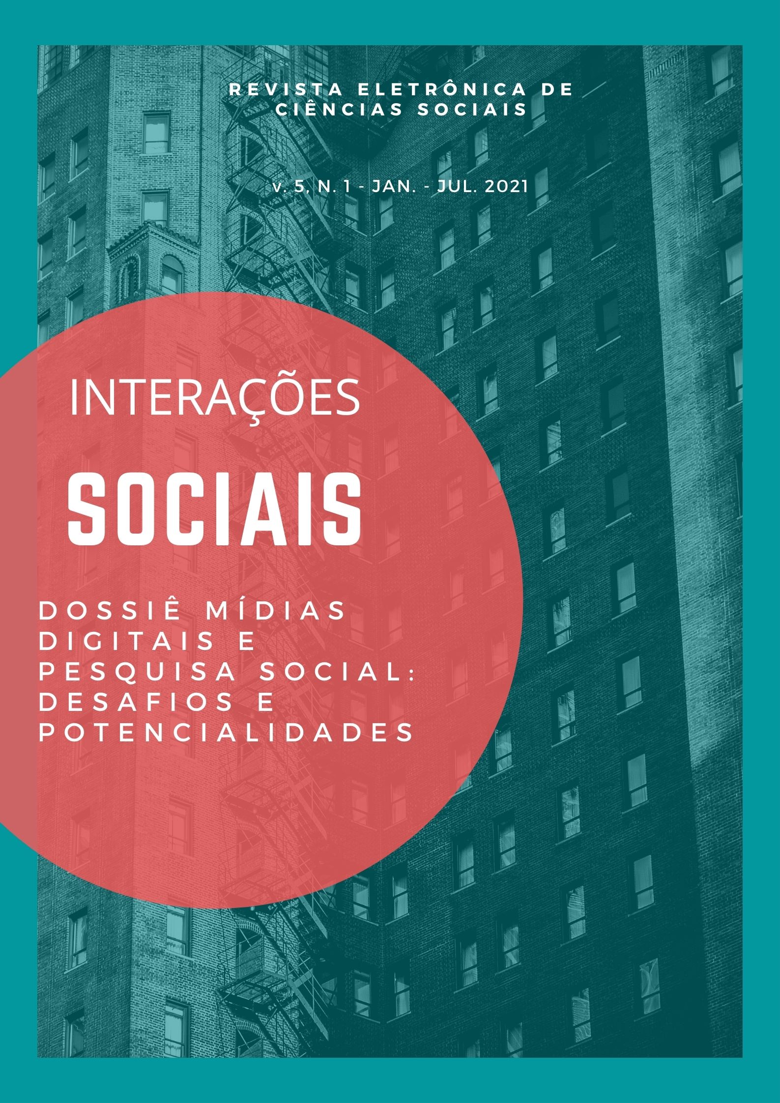 					Visualizar v. 5 n. 1 (2021): Dossiê: Mídias Digitais e Pesquisa Social: desafios e potencialidades
				