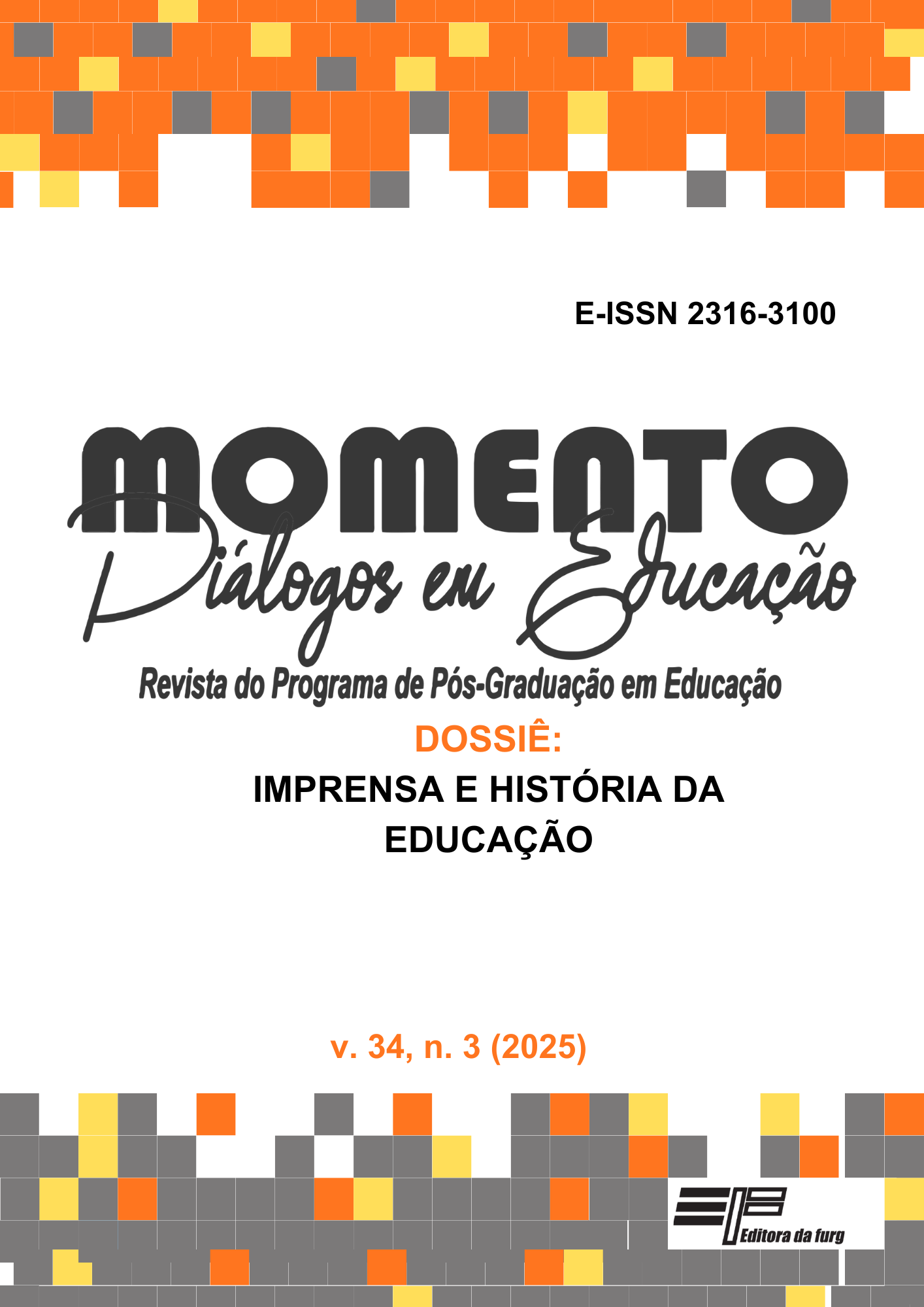 					Visualizar v. 34 n. 3 (2025): Dossiê: Imprensa e História da Educação
				